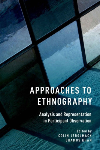 Approaches to ethnography : analysis and representation in participant observation