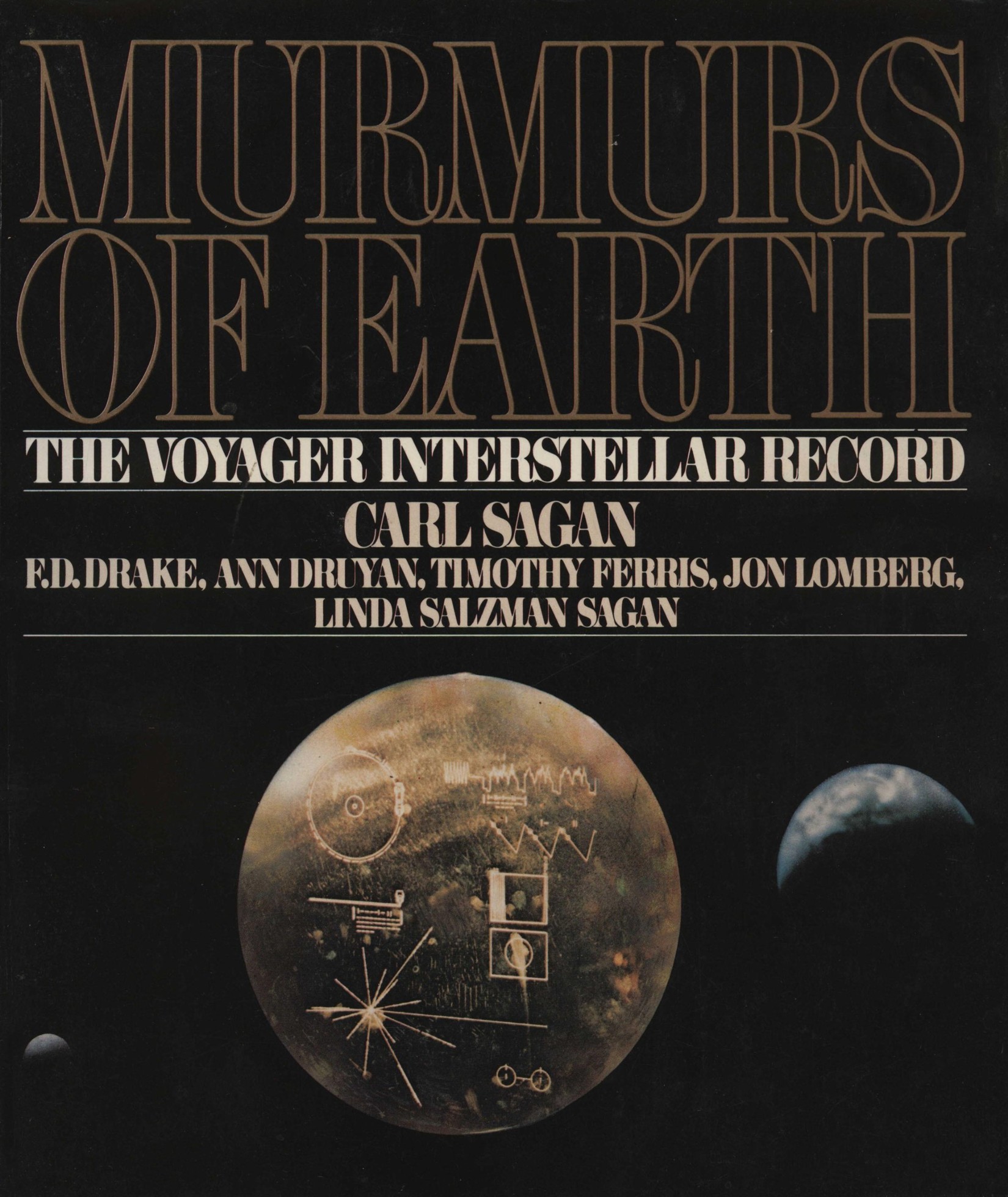 Murmurs of earth : the voyager interstellar record.