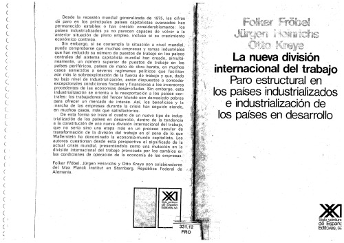 La nueva division internacional del trabajo. Paro estructural en los paises industrializados e industrializacion de los paises en desarrollo