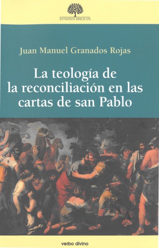 La teologia de la reconciliacion en las cartas de San Pablo