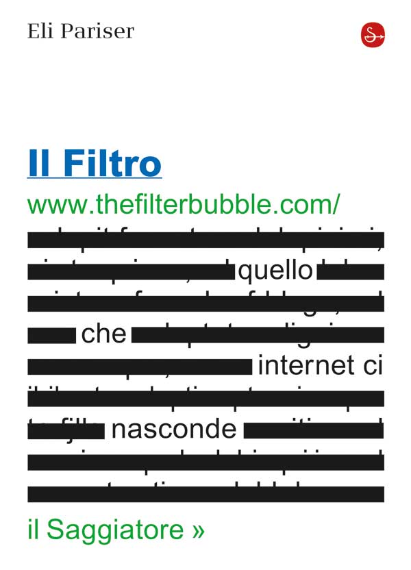 Il filtro. Quello che internet ci nasconde