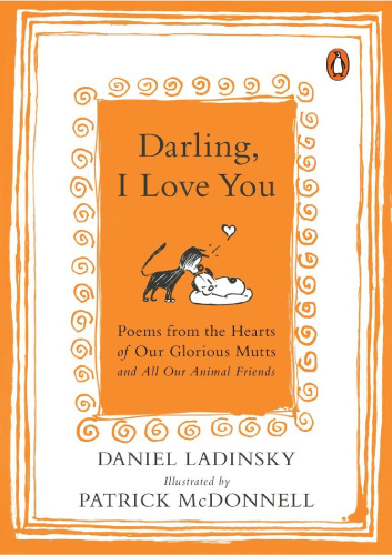 PLEASE DELETE - Error Format -- Darling, I Love You: Poems from the Hearts of Our Glorious Mutts and All Our Animal Friends