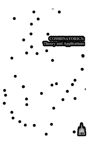 Combinatorics: Theory And Applications