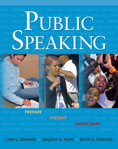 Public Speaking : Prepare, Present, Participate