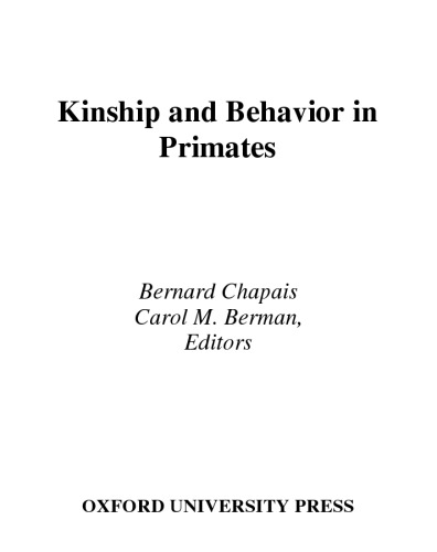 Kinship and Behavior in Primates