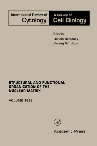 Structural and Functional Organization of the Nuclear Matrix