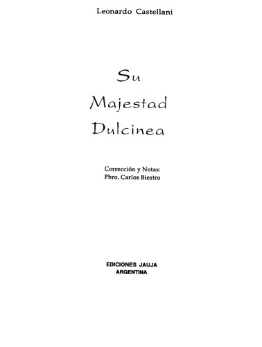 Su Majestad Dulcinea