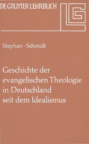 Geschichte der evangelischen Theologie in Deutschland seit dem Idealismus