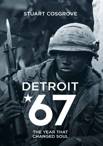 Detroit 67: The Year That Changed Soul