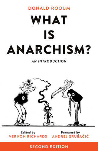 What is Anarchism?: An Introduction