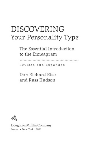 Discovering Your Personality Type: The Essential Introduction to the Enneagram, Revised and Expanded