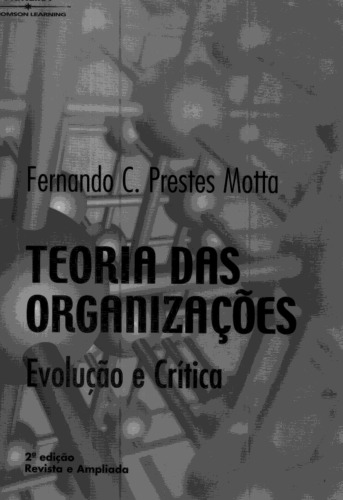 Teoria das Organizações: Evolução e Crítica