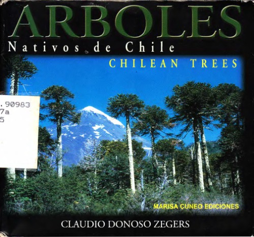 Arboles nativos de Chile: guía de reconocimiento