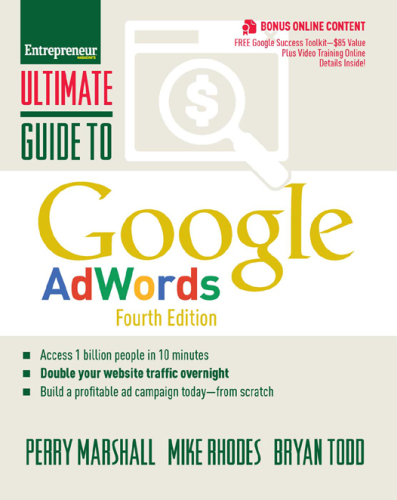 Ultimate Guide to Google AdWords: How to Access 100 Million People in 10 Minutes