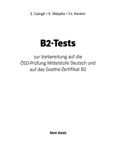 B2-Tests zur Vorbereitung auf die ÖSD-Prüfung Mittelstufe Deutsch und aus das Goethe-Zertifikat B2 (AUDIO CD)