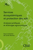 Services Ecosystemiques et protection des sols - Analyses juridiques et eclairages agronomiques