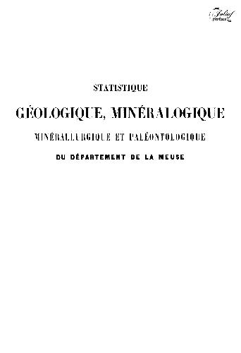 Statistique geologique, mineralogique, metallurgique et paleontologique du department de la meuse