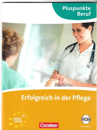 Erfolgreich in der Pflege B1