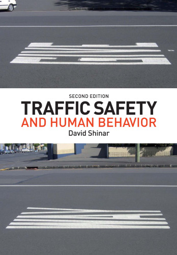 Traffic safety and human behavior