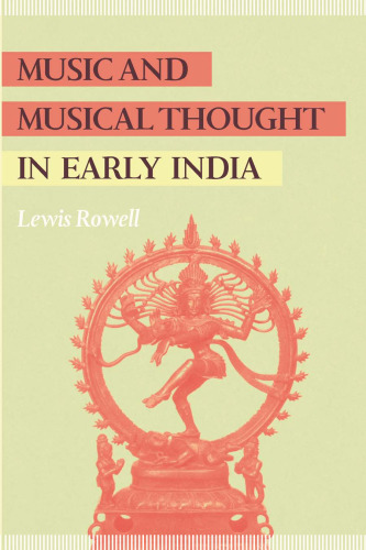 Music and Musical Thought in Early India