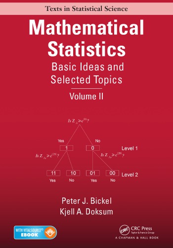 Mathematical Statistics Basic Ideas and Selected Topics Volume II