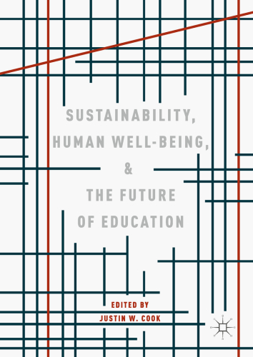 Sustainability, Human Well-Being, and the Future of Education