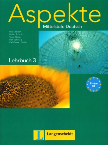 Aspekte: Mittelstufe Deutsch. Lehrbuch 3 - Niveau C1