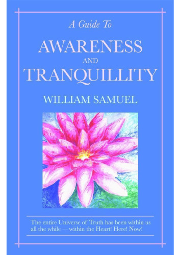 A Guide To Awareness And Tranquillity