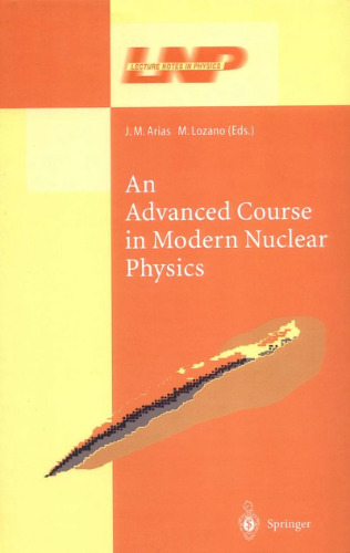 An Advanced Course in Modern Nuclear Physics