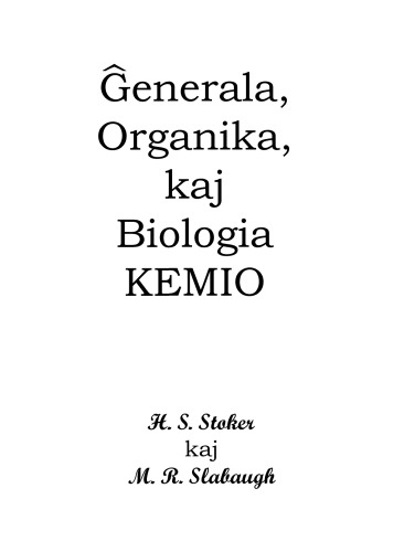 Ĝenerala, Organika, kaj Biologia Kemio