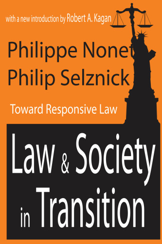 Law and Society in Transition : Toward Responsive Law