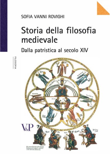 Storia della filosofia medievale. Dalla Patristica al XIV secolo