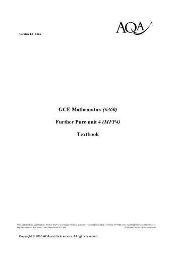 GCE Further Mathematics (6360) Further Pure unit 4 (MFP4) Textbook