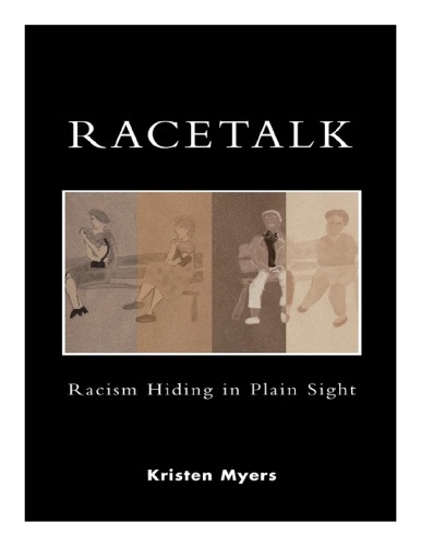 Racetalk: Racism Hiding in Plain Sight