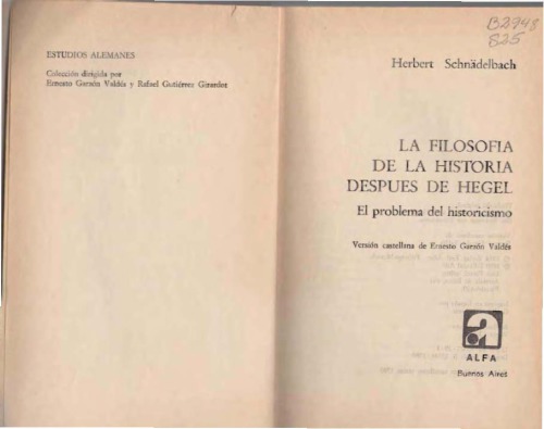 La filosofía de la historia después de Hegel. El problema del historicismo