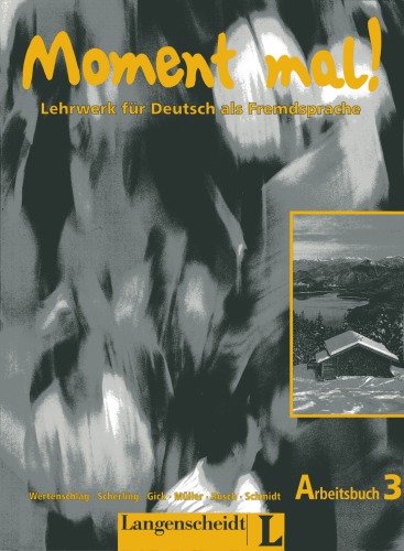 Moment mal! Lehrwerk für Deutsch als Fremdssprache - Arbeitsbuch 3 (Audio)