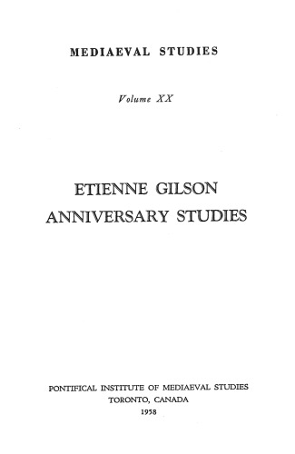 Mediaeval Studies : Etienne Gilson Anniversary Studies