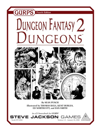 GURPS 4th edition. Dungeon Fantasy 2: Dungeons