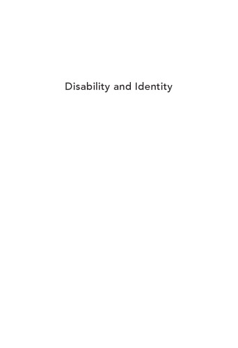 Disability and Identity: Negotiating Self in a Changing Society