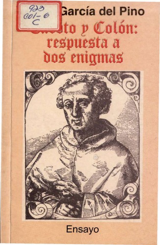 Caboto y Colón : respuesta a dos enigmas