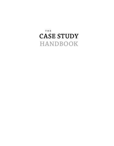 The case study handbook how to read discuss and  write persuasively cases