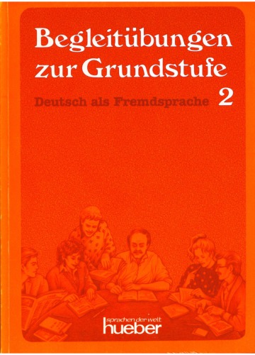 Begleitübungen zur Grundstufe, Deustsch als Fremdssprache 2