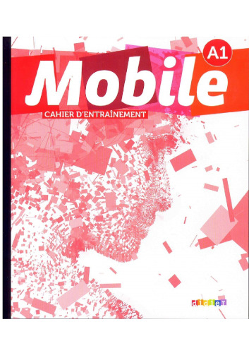 Mobile A1 - Cahier d’entrainement