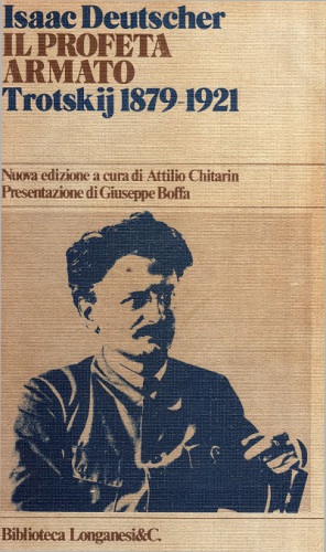 Il profeta armato. Trotskij 1879-1921