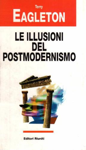 Le illusioni del postmodernismo