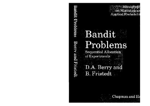 Bandit problems: sequential allocation of experiments