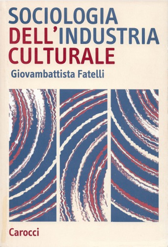 Sociologia dell’industria culturale