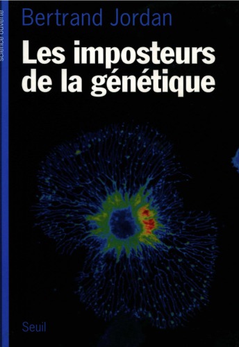 Les imposteurs de la génétique