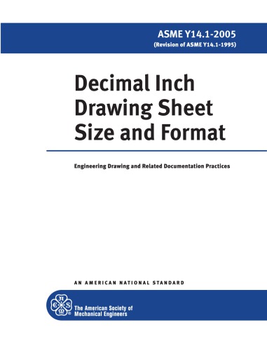 ASME Y14.1-2005 - Decimal Inch Drawing Sheet Size and Format