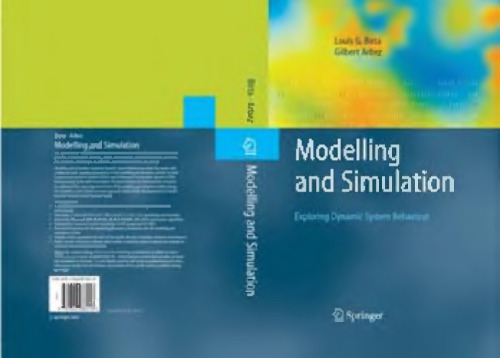 Modelling and Simulation: Exploring Dynamic System Behaviour